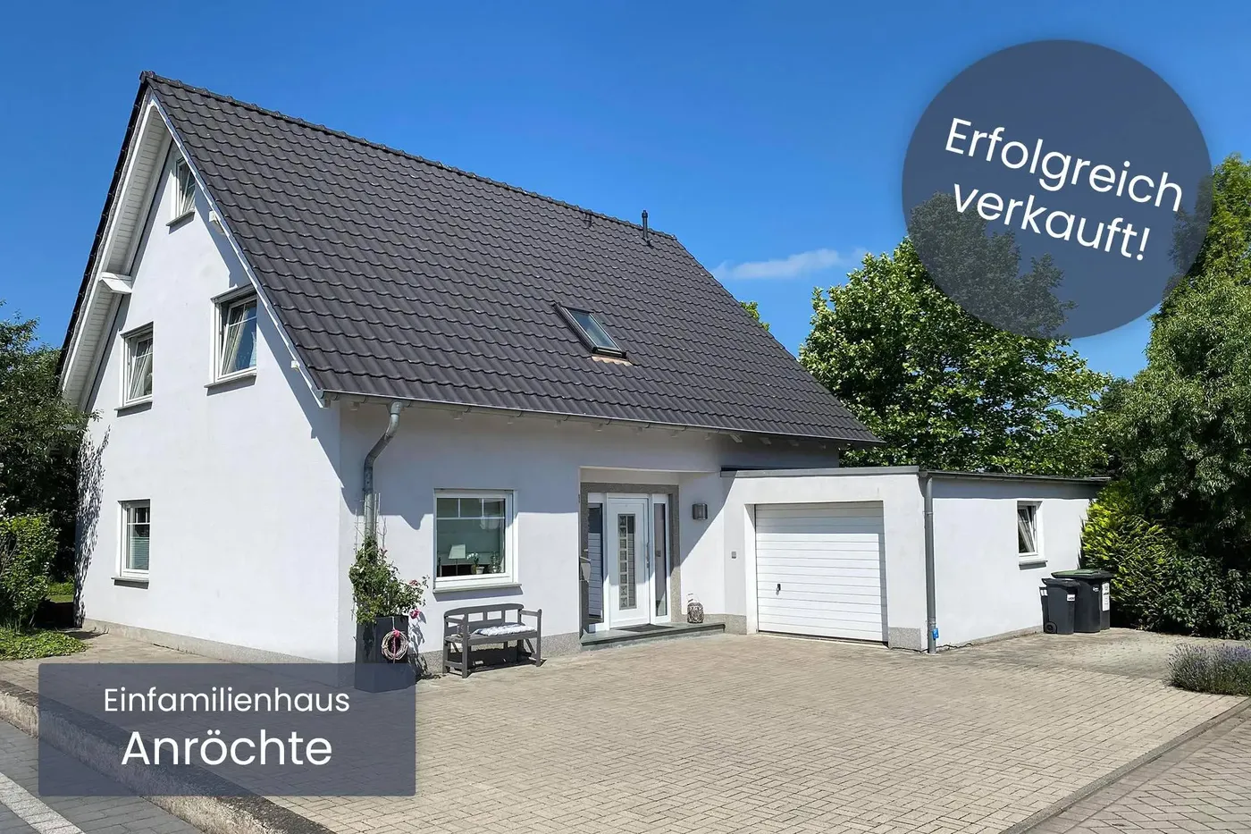 Erfolgreich vermittelt: Einfamilienhaus in Anroechte